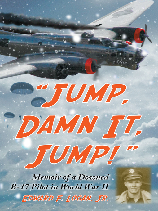 Title details for "Jump, Damn It, Jump!" by Edward F. Logan, Jr. - Available